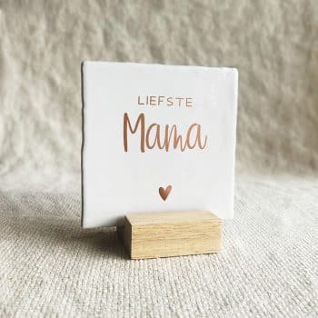 Tegel liefste mama