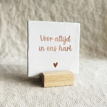 Tegel Voor altijd in ons hart