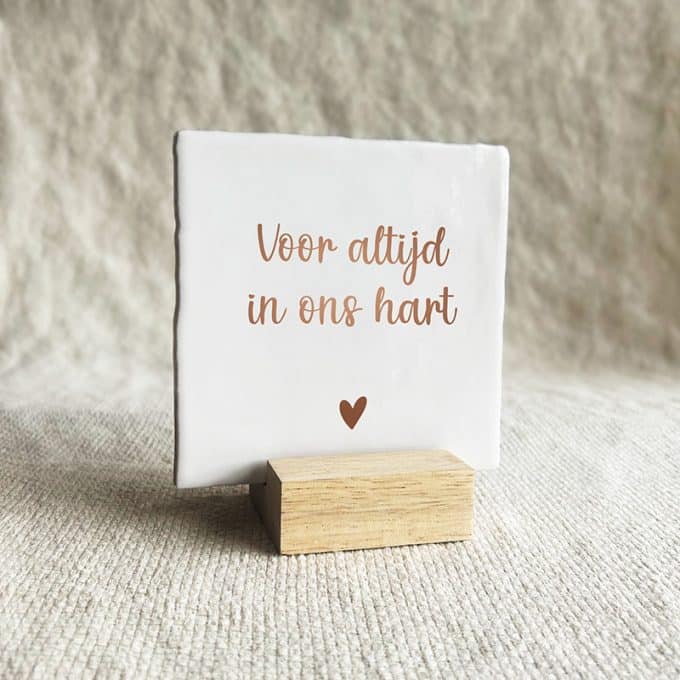 Tegel Voor altijd in ons hart